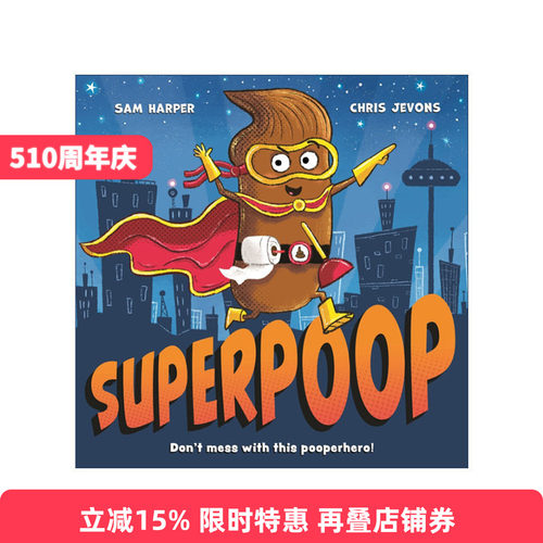 英文原版 Superpoop 大便超人 儿童幽默搞笑绘本 插画师Chris Jevons 英文版 进口英语原版书籍