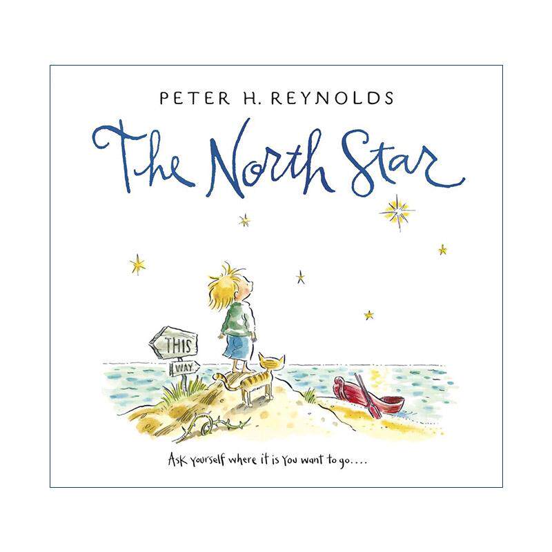 英文原版 The North Star 北极星 儿童精装绘本 味儿作者彼德·雷诺兹 英文版 进口英语原版书籍