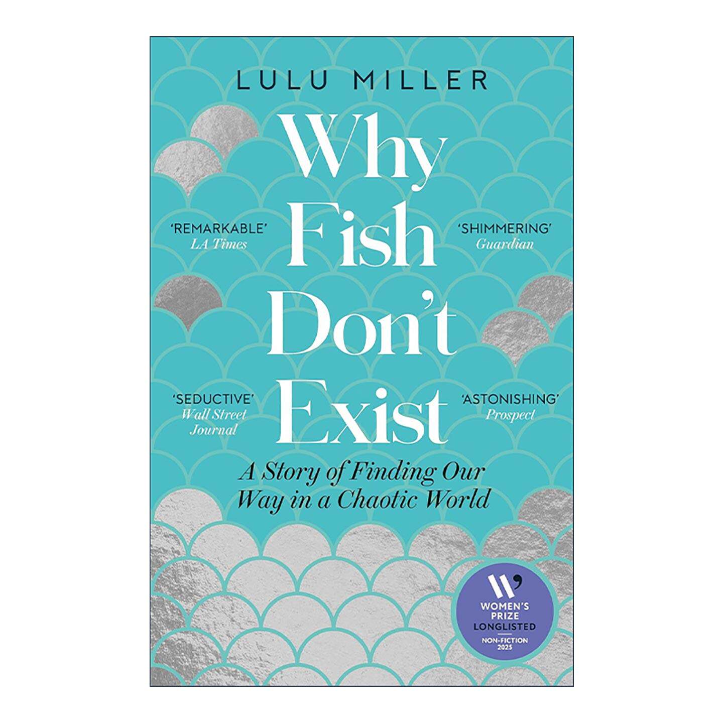 英文原版 Why Fish Don't Exist 鱼不存在 露露·米勒 关于失去 爱与生命的隐藏秩序 英文版 进口英语原版书籍