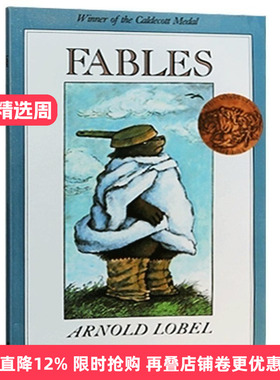 寓言故事 Fables 英文原版书 动物智慧寓言 4-8岁儿童故事书 凯迪克金奖绘本 进口英语书 青蛙和蟾蜍作者艾诺洛贝尔 Arnold Lobel