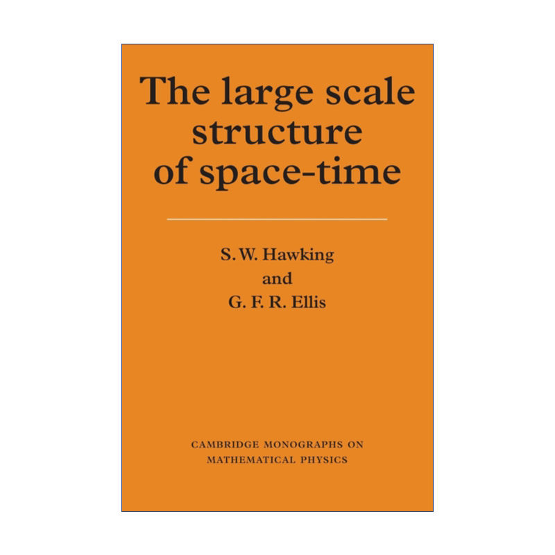 英文原版 The Large Scale Structure of Space-Time 时空的大尺度结构 史蒂芬·霍金 剑桥数学物理学专著 英文版 进口英语书籍