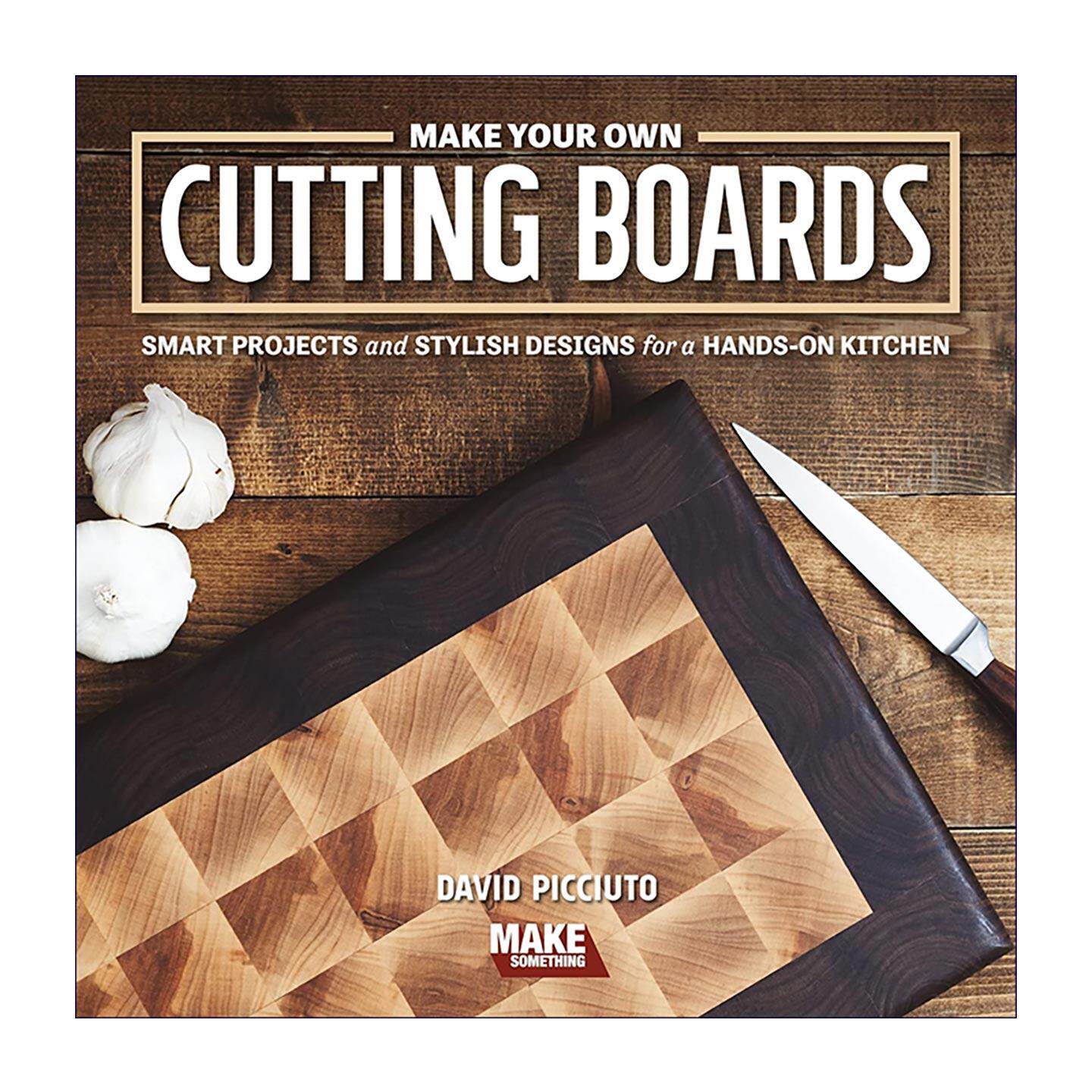 英文原版 Make Your Own Cutting Boards 手工自制砧板全书 DIY制作教程 创意木工实用指南 英文版 进口英语原版书籍