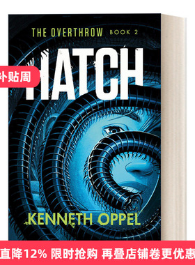 英文原版 Hatch The Overthrow 02 击败系列2 密谋 儿童科幻冒险小说 普林兹奖得主Kenneth Oppel 英文版 进口英语原版书籍