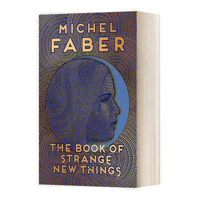 英文原版 The Book of Strange New Things 异境之书 米歇尔·法柏 亚瑟.C.克拉克奖短名单 英文版 进口英语原版书籍