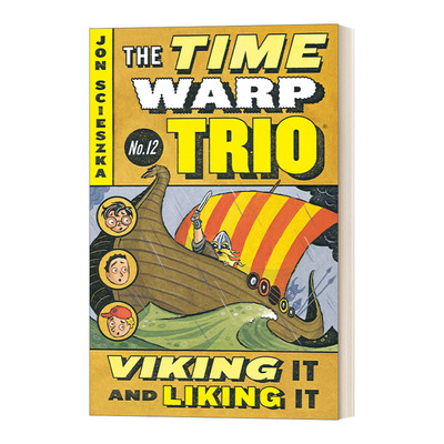 英文原版 Viking It and Liking It Time Warp Trio 12 时间错位三重奏系列12 儿童奇幻时间旅行冒险章节小说 英语阅读提升 英文版
