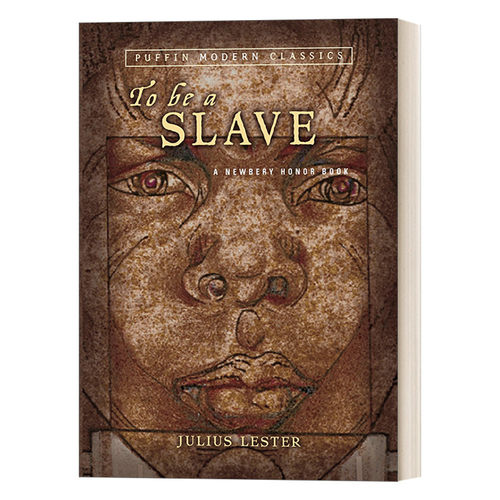 英文原版小说 To Be a Slave 成为奴隶 Julius Lester 儿童美国历史传记读物 英文版 进口英语原版书籍