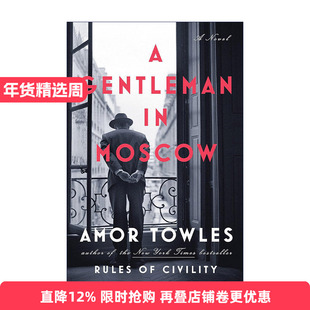A Gentleman in Moscow 莫斯科绅士 Amor Towles 精装进口原版英文书籍