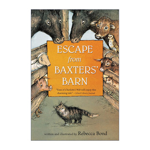 Escape from Baxters' Barn 逃离巴斯特谷仓 关于爱与勇气、友谊与协作的动物小说进口原版英文书籍