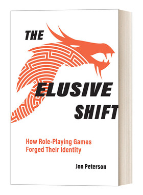 英文原版 The Elusive Shift How Role-Playing Games Forged 难以捉摸的转变 角色扮演游戏如何塑造自己的身份 英文版 进口英语原