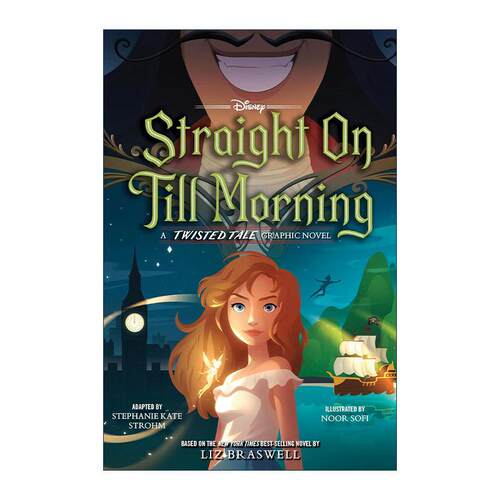 英文原版 Straight On Till Morning A Twisted Tale Graphic Novel 小飞侠彼得潘 迪士尼反转故事漫画系列 精装 Liz Braswell