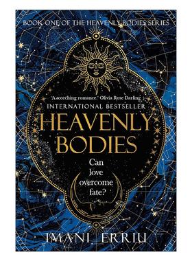 英文原版 Heavenly Bodies 天体 系列卷一 奇幻小说 Imani Erriu 英文版 进口英语原版书籍