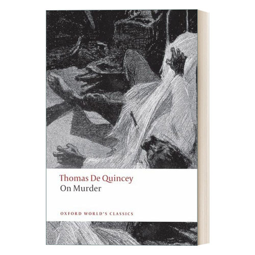 On Murder 论谋杀 德昆西 牛津世界经典系列进口原版英文书籍