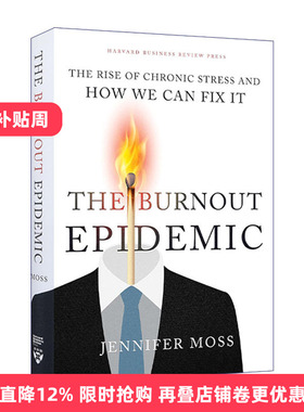 Burnout Epidemic 职业倦怠流行病 职场慢性压力增加及缓解指南 哈佛商业评论 精装进口原版英文书籍