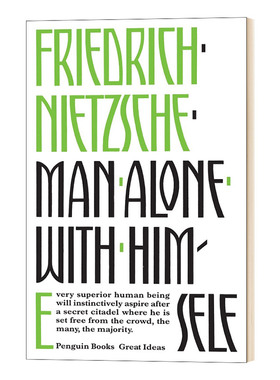 与孤独为伍 Man Alone with Himself 英文原版 尼采 企鹅伟大的思想系列文学视野 英文版 进口英语书籍