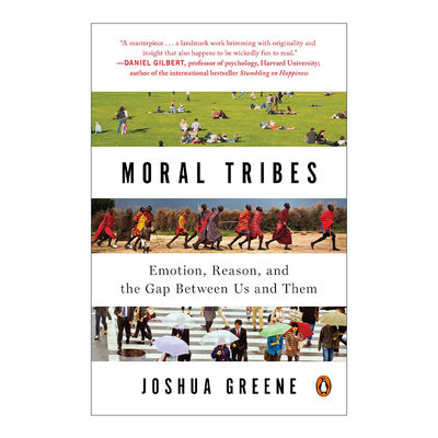 Moral Tribes 道德部落 情感 理智和冲突背后的心理学 Joshua Greene进口原版英文书籍
