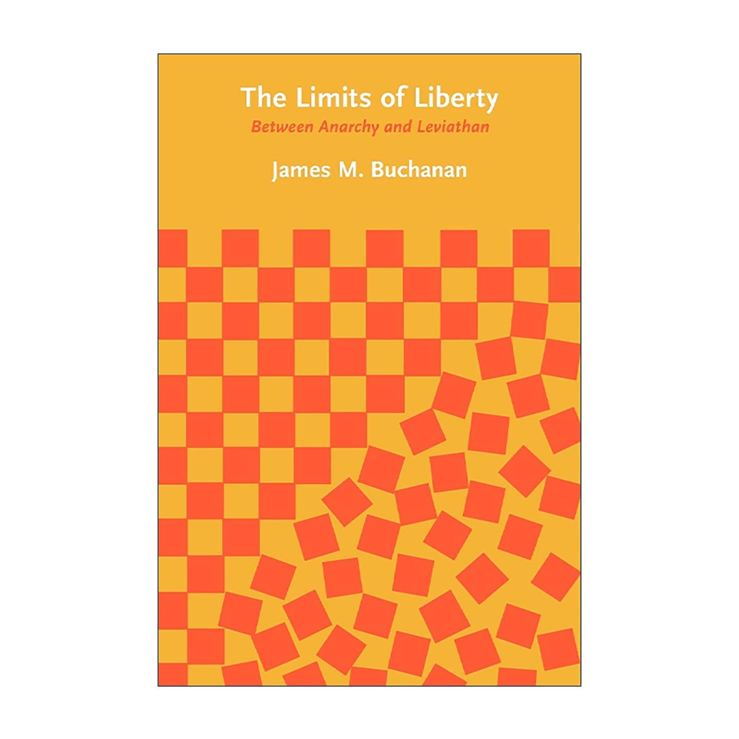 英文原版 The Limits of Liberty 自由的界限 在无政府与利维坦之间 诺贝尔经济学奖得主詹姆斯·M.布坎南 进口英语原版书籍