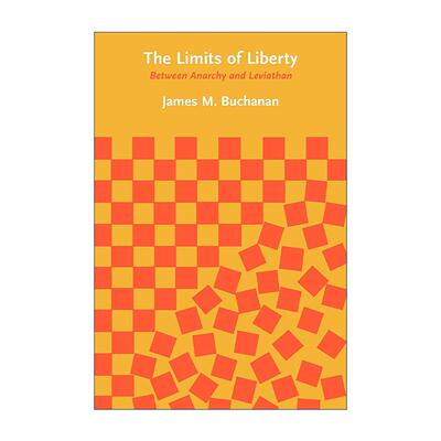 英文原版 The Limits of Liberty 自由的界限 在无政府与利维坦之间 诺贝尔经济学奖得主詹姆斯·M.布坎南 进口英语原版书籍