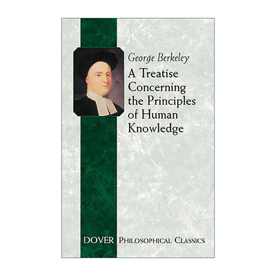 英文原版 A Treatise Concerning the Principles of Human Knowledge 人类知识原理 哲学  Berkeley 英文版 进口英语原版书籍