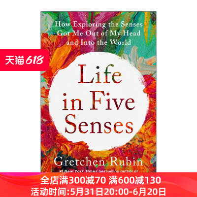 英文原版 Life in Five Senses 五感人生 探索感官如何让我走出自我 走进世界 自我提升 Gretchen Rubin 英文版 进口英语原版书籍