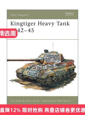 英文原版 Kingtiger Heavy Tank 1942–45 二战德国虎王式重型坦克 先锋武器系列 英文版 进口英语原版书籍