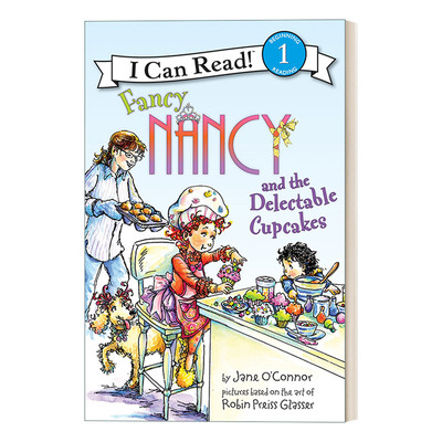 英文原版 I Can Read1 Fancy Nancy and the Delectable Cupcakes漂亮的南希和美味纸杯蛋糕 小俏妞希希分级读物 英文版进口英语书