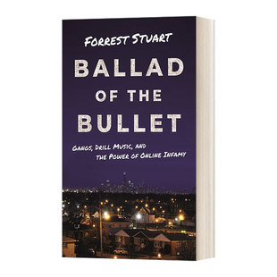 the 书籍 进口英语原版 邪恶力量 Ballad 芝加哥枪击案 子弹之歌 Bullet 英文版 英文原版 帮派 黑帮网红 暴力说唱和网络上