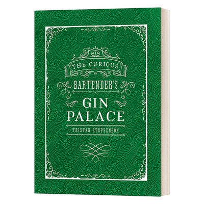 英文原版 The Curious Bartender's Gin Palace 好奇调酒师 杜松子酒与酿酒厂 揭开生产过程和风味科学 精装 进口英语原版书籍