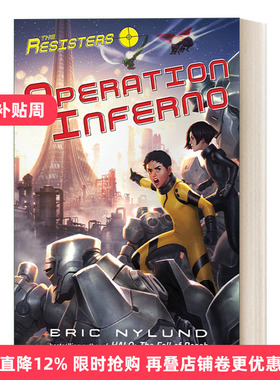 英文原版 The Resisters 04 Operation Inferno 抵抗者系列4 地狱行动 儿童科幻章节桥梁故事书 Eric Nylund 进口英语原版书籍