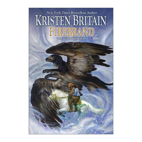 英文原版 Firebrand Green Rider 06 绿骑士系列6 烈焰 奇幻冒险小说 Kristen Britain 英文版 进口英语原版书籍