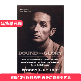 英文原版 Bound for Glory 荣光之路 民谣教父Woody Guthrie伍迪·格斯里自传 英文版 进口英语原版书籍