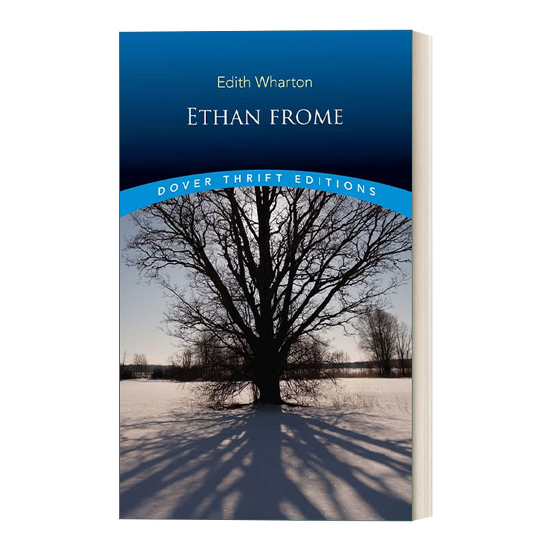 Ethan Frome 伊坦·弗洛美 伊迪丝·华顿小说 Dover Thrift Editions进口原版英文书籍