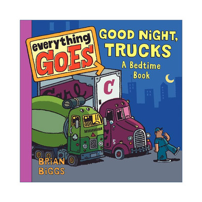 英文原版 Everything Goes: Good Night  Trucks: A Bedtime Book 交通工具妙趣多 晚安 卡车 睡前故事 启蒙认知纸板书 英文版 进