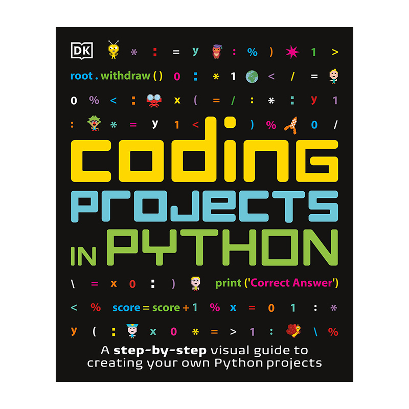 英文原版 Coding Projects in Python DK儿童Python程序编程图解指南 Carol Vorderman 英文版 进口英语原版书籍
