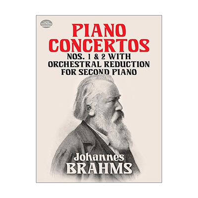 英文原版 Piano Concertos Nos.1 and 2 第一 二号钢琴协奏曲 第二钢琴的管弦乐缩编谱 约翰内斯·勃拉姆斯 进口英语原版书籍