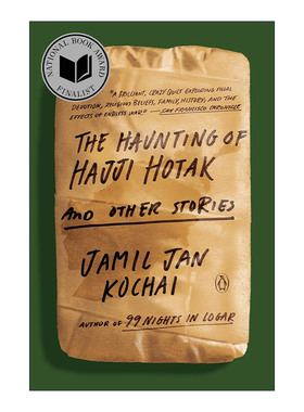 英文原版 The Haunting of Hajji Hotak and Other Stories 哈吉·霍塔克的纠缠以及其他故事 欧·亨利短篇小说奖Jamil Jan Kochai