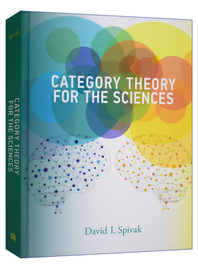 英文原版 Category Theory for the Sciences 科学范畴论 数学 计算机 David I. Spivak 精装 英文版 进口英语原版书籍