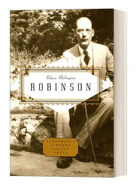 英文原版 Robinson Poems 埃德温·阿林顿·罗宾逊诗选 三次普利策文学奖得主 人人图书馆精装收藏版 英文版 进口英语原版书籍