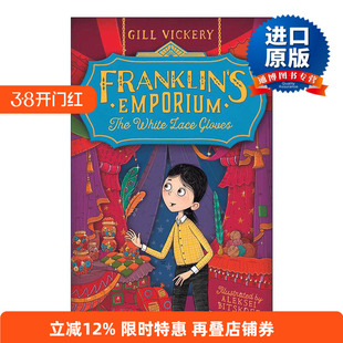 英文原版 Franklin's Emporium: The White Lace Gloves 富兰克林集市1 白色蕾丝手套 儿童插画章节小说 英文版 进口英语原版书籍