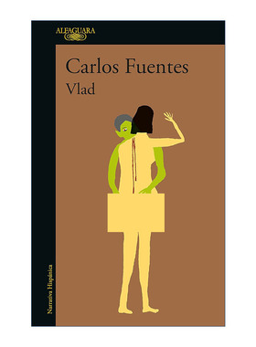 西班牙语原版 Vlad Spanish Edition 弗拉德 吸血鬼 西班牙语版 我们的土地作者Carlos Fuentes 进口原版书籍