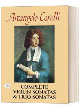 英文原版 Complete Violin Sonatas and Trio Sonatas 小提琴奏鸣曲和三重奏鸣曲全谱 阿尔坎杰洛 科雷利 英文版 进口英语原版书籍