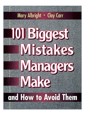 英文原版 101 Biggest Mistakes Managers Make and How to Avoid Them 管理者常犯错误及如何避免 领导学 英文版 进口英语原版书