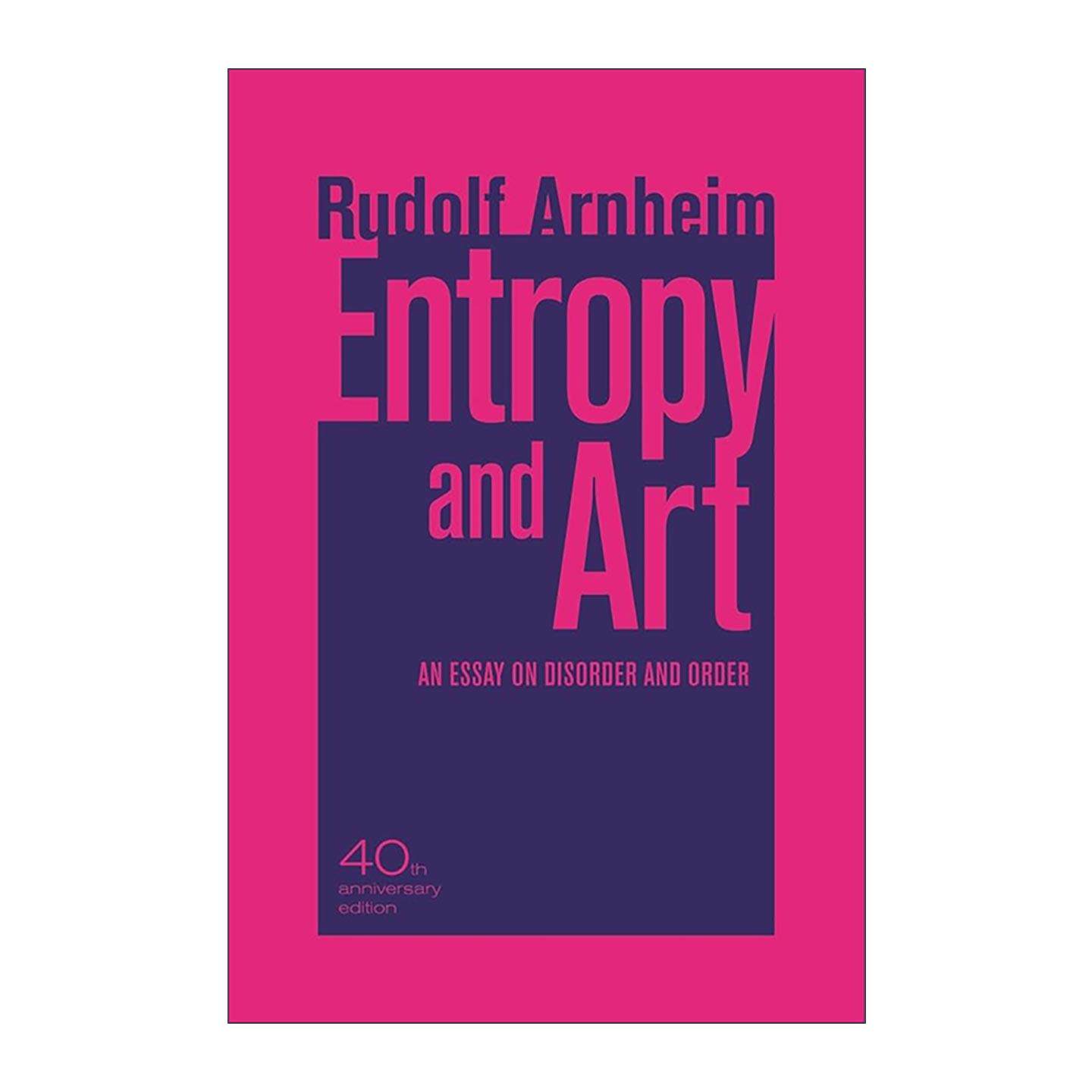 英文原版 Entropy and Art 熵与艺术 无序与秩序随笔 鲁道夫·阿恩海姆 格式塔心理学美学代表 英文版 进口英语原版书籍