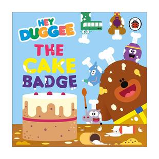 英文版 书籍 The 嗨道奇绘本 蛋糕奖章 Badge Duggee Cake 进口英语原版 英文原版 纸板书 Hey