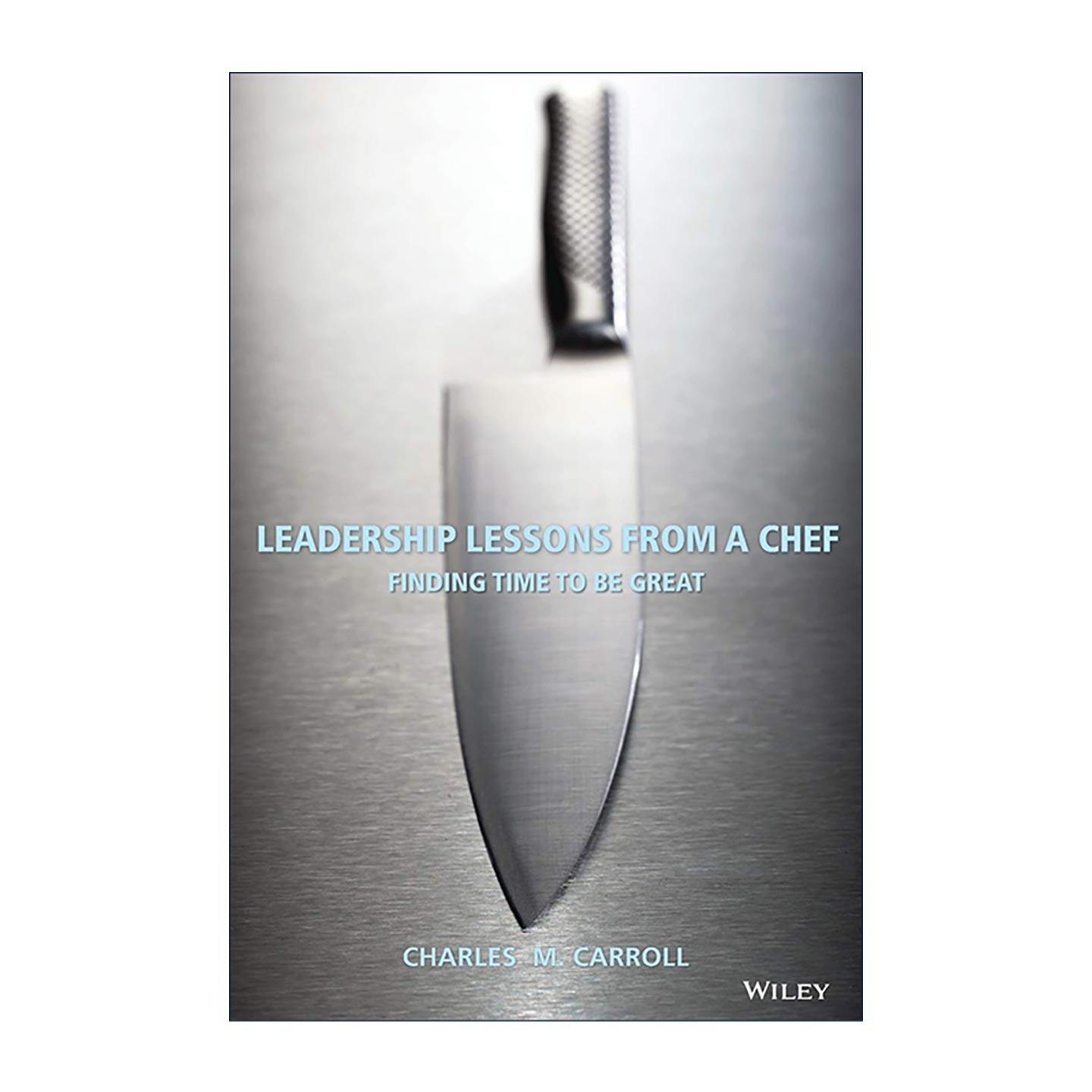 英文原版 Leadership Lessons From a Chef 厨师领导课程 英文版 进口英语原版书籍
