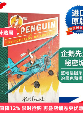 企鹅先生和秘密城堡 英文原版 Mr Penguin and the Fortress of Secrets 儿童趣味读物 企鹅先生系列2 进口英语书籍 Alex T. Smith