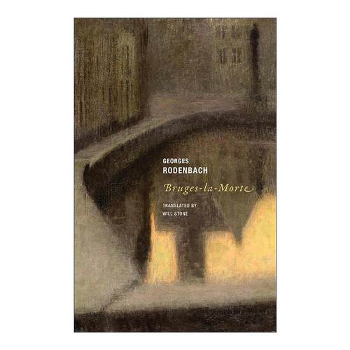 英文原版 Bruges-la-Morte 死寂之城布鲁日 亡妻 乔治·罗登巴克 英文版 进口英语原版书籍