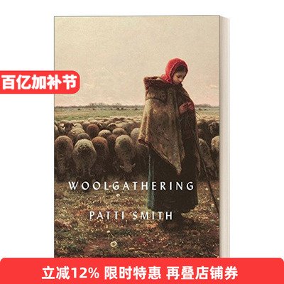 Woolgathering 白日梦 派蒂史密斯回忆录 精装进口原版英文书籍