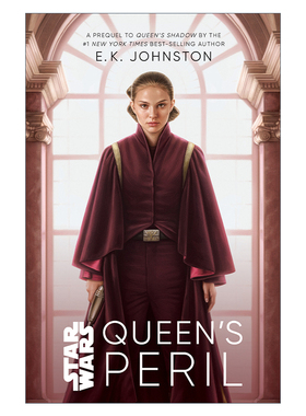 Star Wars Queen's Peril 女王的险境 EK约翰斯顿 女王三部曲1 星球大战正史小说进口原版英文书籍