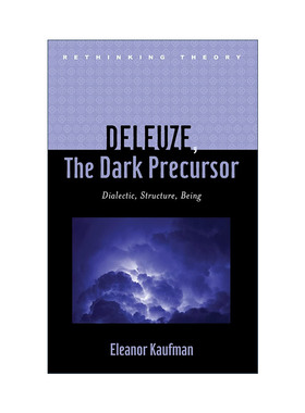 英文原版 Deleuze  The Dark Precursor 德勒兹 黑暗先驱 辩证法 结构与存在 加州大学比较文学教授 精装 英文版进口英语原版书籍