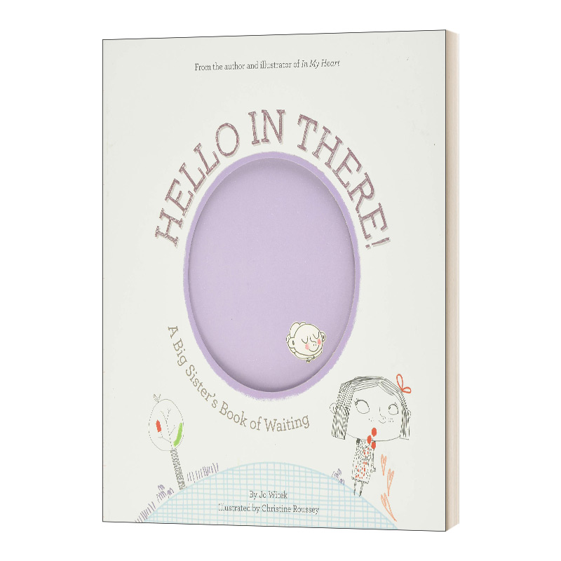 英文原版 Hello In There A Big Sister'S Book Of Waiting 要当姐姐了 成长的心儿童精装情绪绘本 英文版 进口英语原版书籍